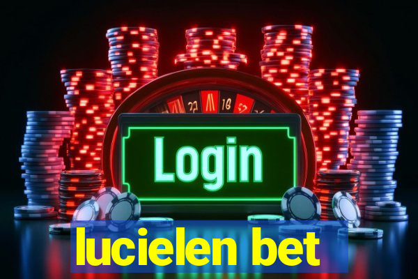 lucielen bet